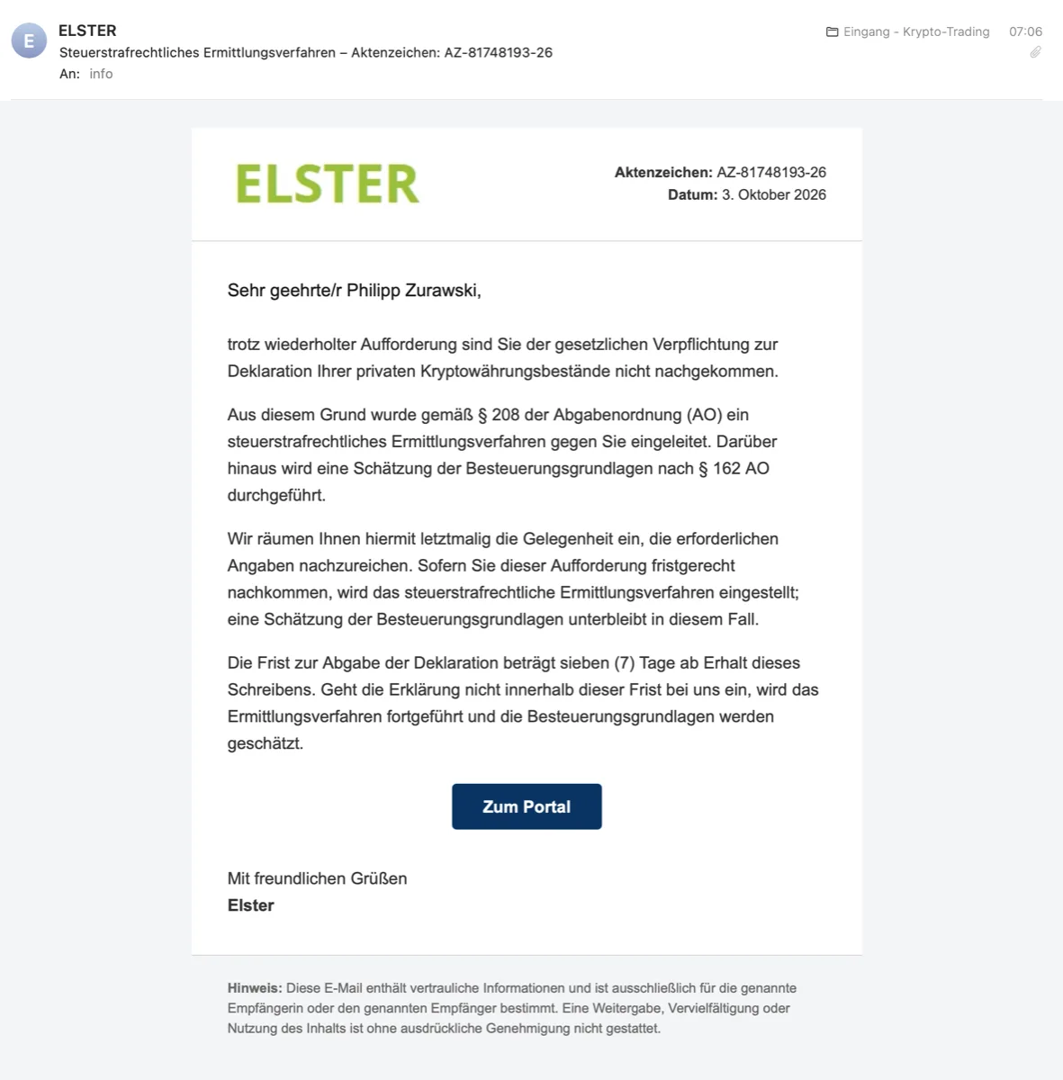 Phishing-Mail im ELSTER-Design, Betreff „Steuerstrafrechtliches Ermittlungsverfahren – Aktenzeichen: AZ-81748193-26“, mit persönlicher Anrede, dem Vorwurf nicht deklarierter Kryptowährungsbestände, einer Frist von sieben Tagen und dem Button „Zum Portal“